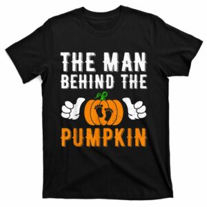 the man behind the pumpkin halloween baby dad soon pregnancy t shirt 1 s7asjy