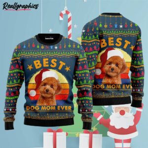 best poodle dog mom ever ugly christmas sweater odob6f