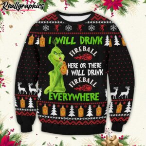 fireball grinch i will drink everywhere ugly christmas sweater UUss5