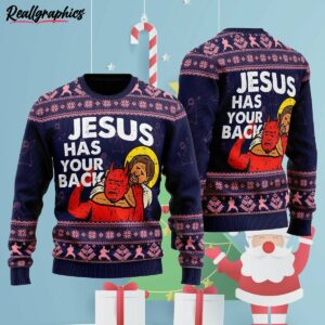 funny jesus has your back ugly christmas sweater w4cqwx