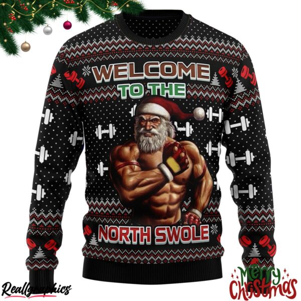 welcome to the north swole ugly sweatshirt sweater 1 gzf556