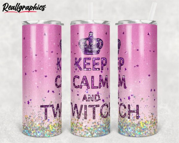 glitter pink keep calm and twitch skinny tumbler jnnjak