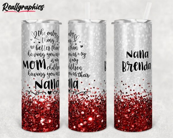 glitter red only thing better than you being mom mothers day straight warped skinny tumbler ow2mw6