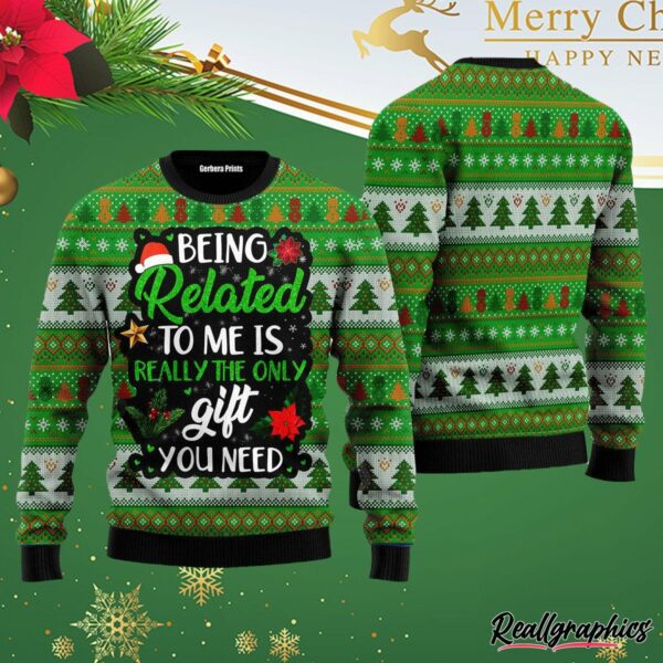 the only gift you need ugly christmas sweater zzhqh4