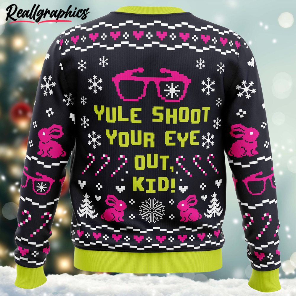 yule shoot your eye out a christmas story ugly christmas sweater 2 0he9f