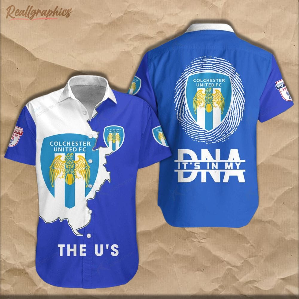 Colchester United Is My DNA Hawaiian Shirt, Short Sleeve Button-up Shirt