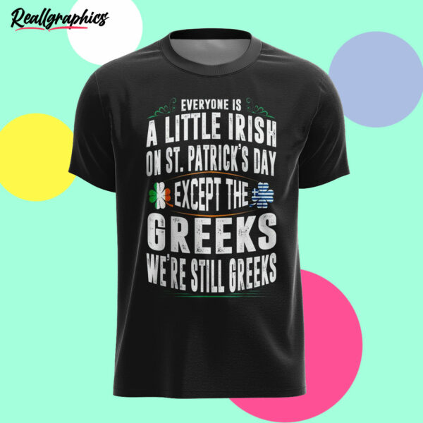 black t shirt everyone is irish on st patricks day greeks xixgyj