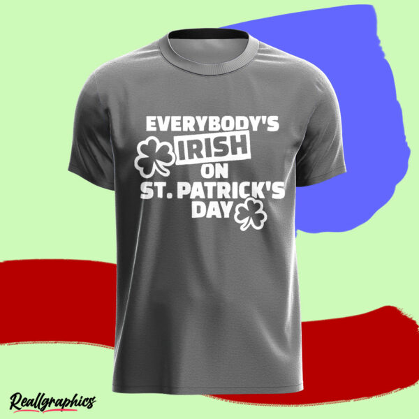 dark heather t shirt everybodys irish on st patricks day hitmyi