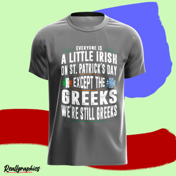 dark heather t shirt everyone is irish on st patricks day greeks zktbkb