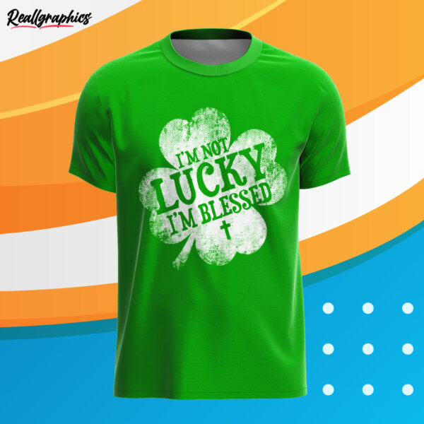 irish green t shirt shamrock st patricks day not lucky blessed christian r7vxoq
