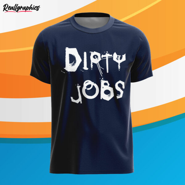 navy t shirt dirty jobs gahtte