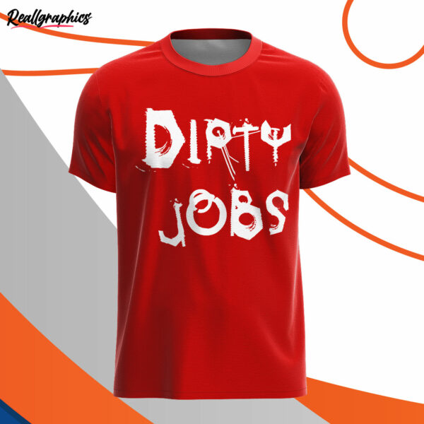 red t shirt dirty jobs kxu9ey