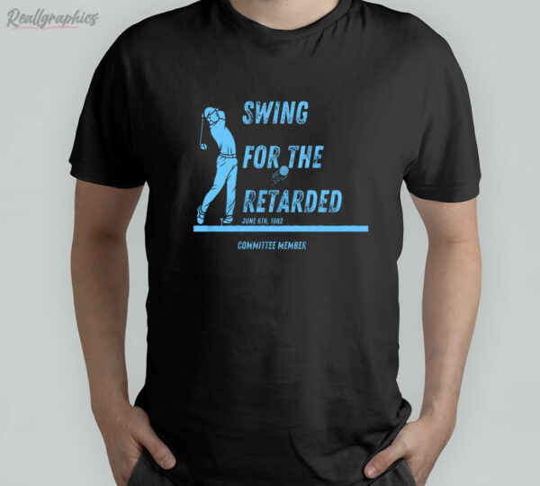 t shirt black swing for the retarded june 6th 1982 okkkup