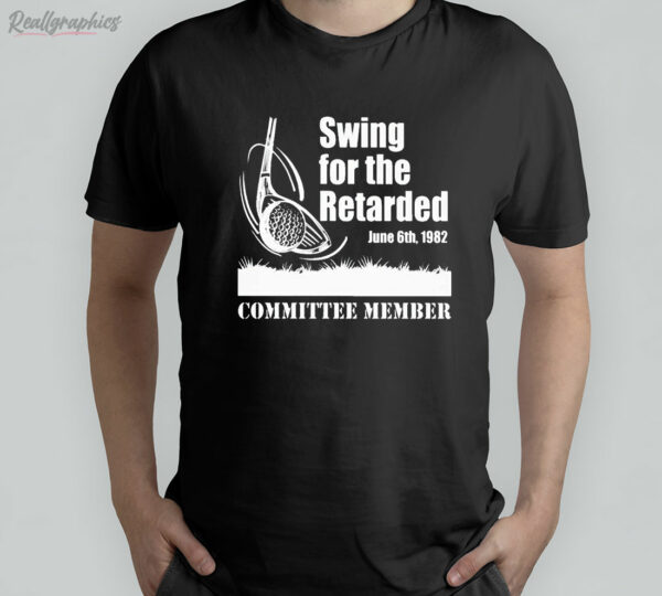 t shirt black swing for the retarded sxa04q
