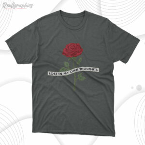 t shirt dark heather rose lost in my own thoughts oct4a5