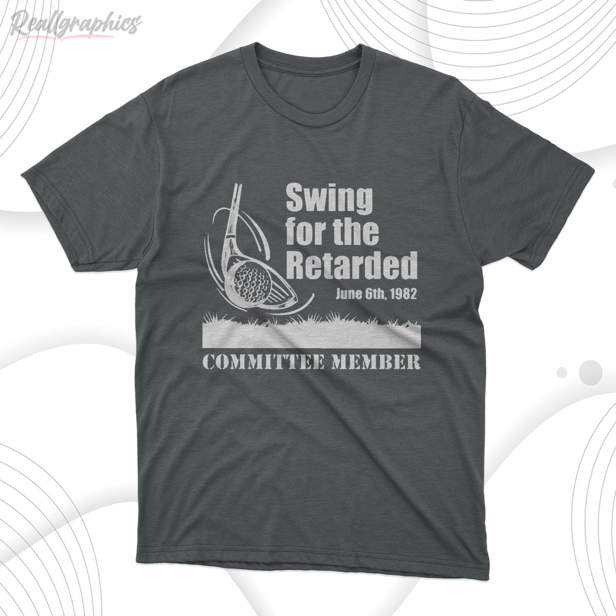Swing For The Retarded Shirt