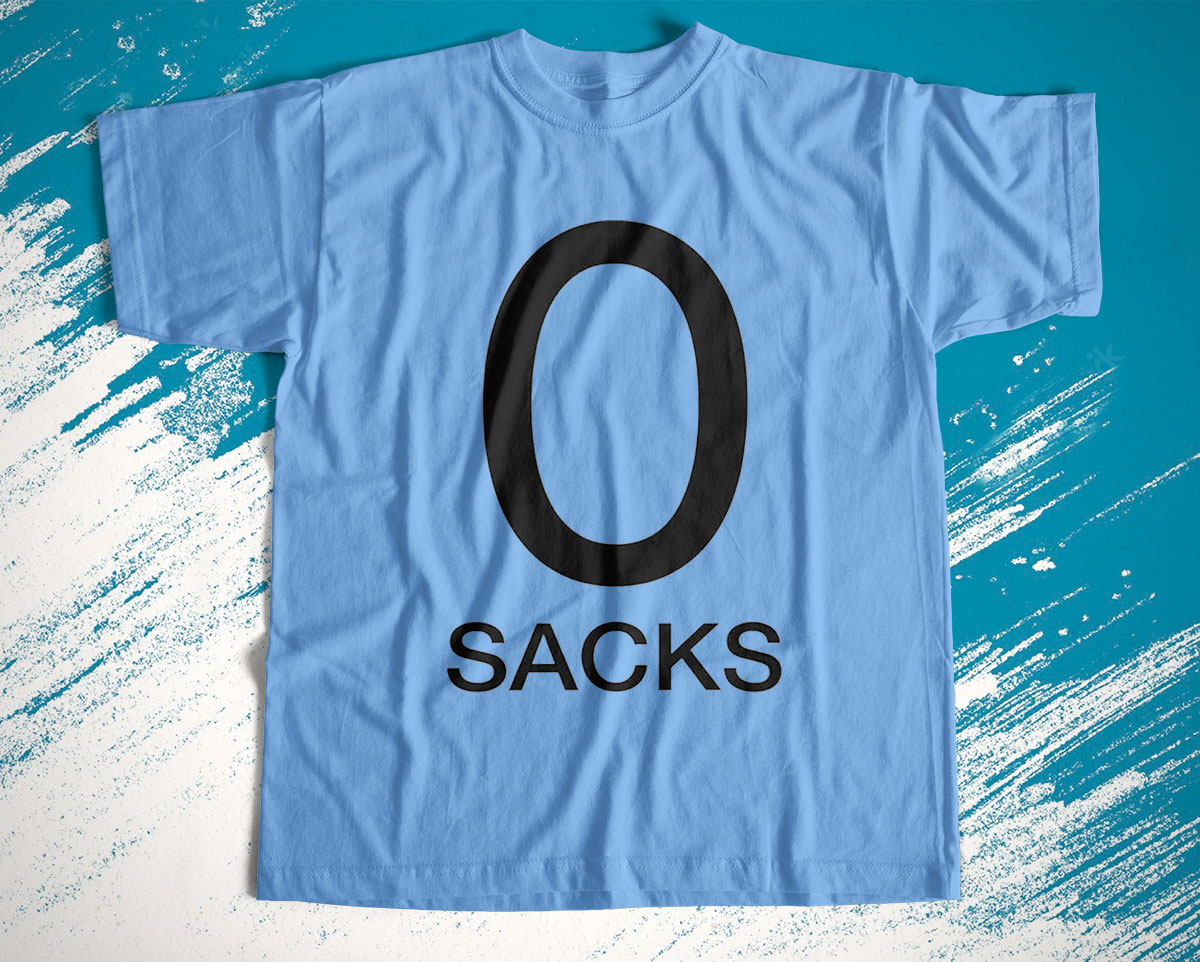 0 Sacks Shirt