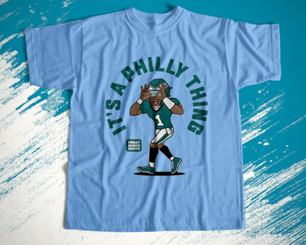 t shirt light blue eagles its a philly thing ykow5j