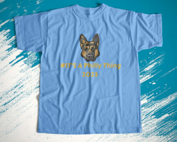 t shirt light blue original dog its a philly thing 2023 dthpok