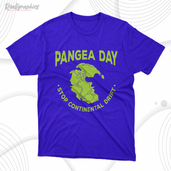 t shirt royal pangea day stop continental drift fdrdat