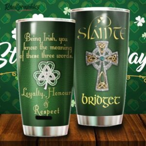 patricks day irish pride three words loyalty honour respect stainless steel tumbler cup qdsvxk