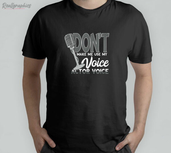 actor de voz de voz sobre artista actuador de voz camiseta 1 wn8qj