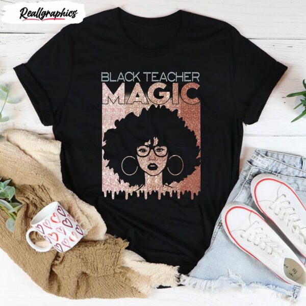 black teacher magic educator vintage shirt 1 aa7ams