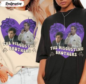 disgusting brothers movie brothers tom and greg shirt 2 rdp2e5