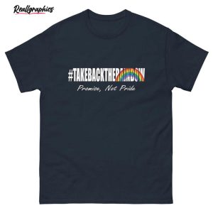 promise not pride taking back the rainbow shirt 2 d3gdsc