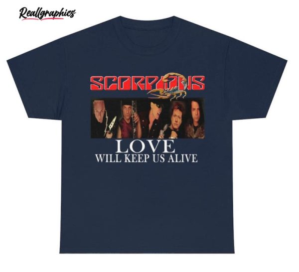 scorpions rock band love will keep alive shirt for all people 1 tx7n9d