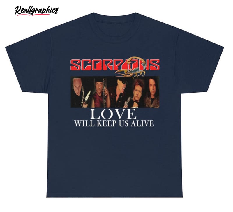 scorpions rock band love will keep alive shirt for all people