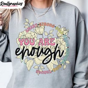 you are enough shirt vintage flower mental health tee shirt 1 thrrlq