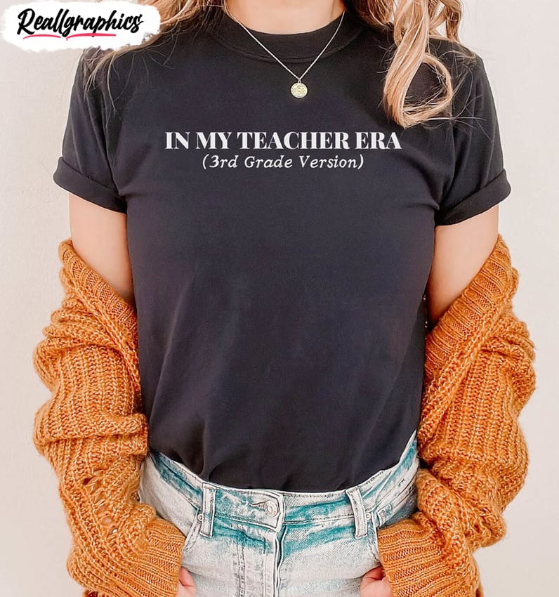 in my teacher era vintage shirt, grade level teacher unisex clothing