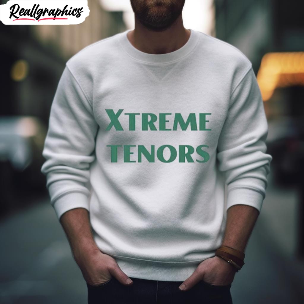 xtreme tenors shirt 2 lb067w