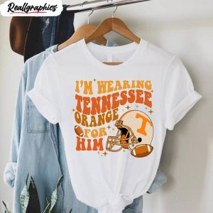 i m wearing tennessee orange for him shirt, tennessee orange unisex unisex shirt