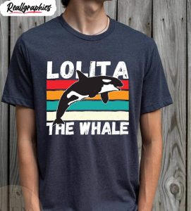 lolita the whale trendy shirt, the orca unisex t-shirt crewneck