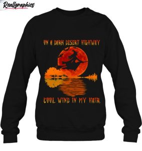 on a dark desert highway witch feel cool wind in my hair essential shirt