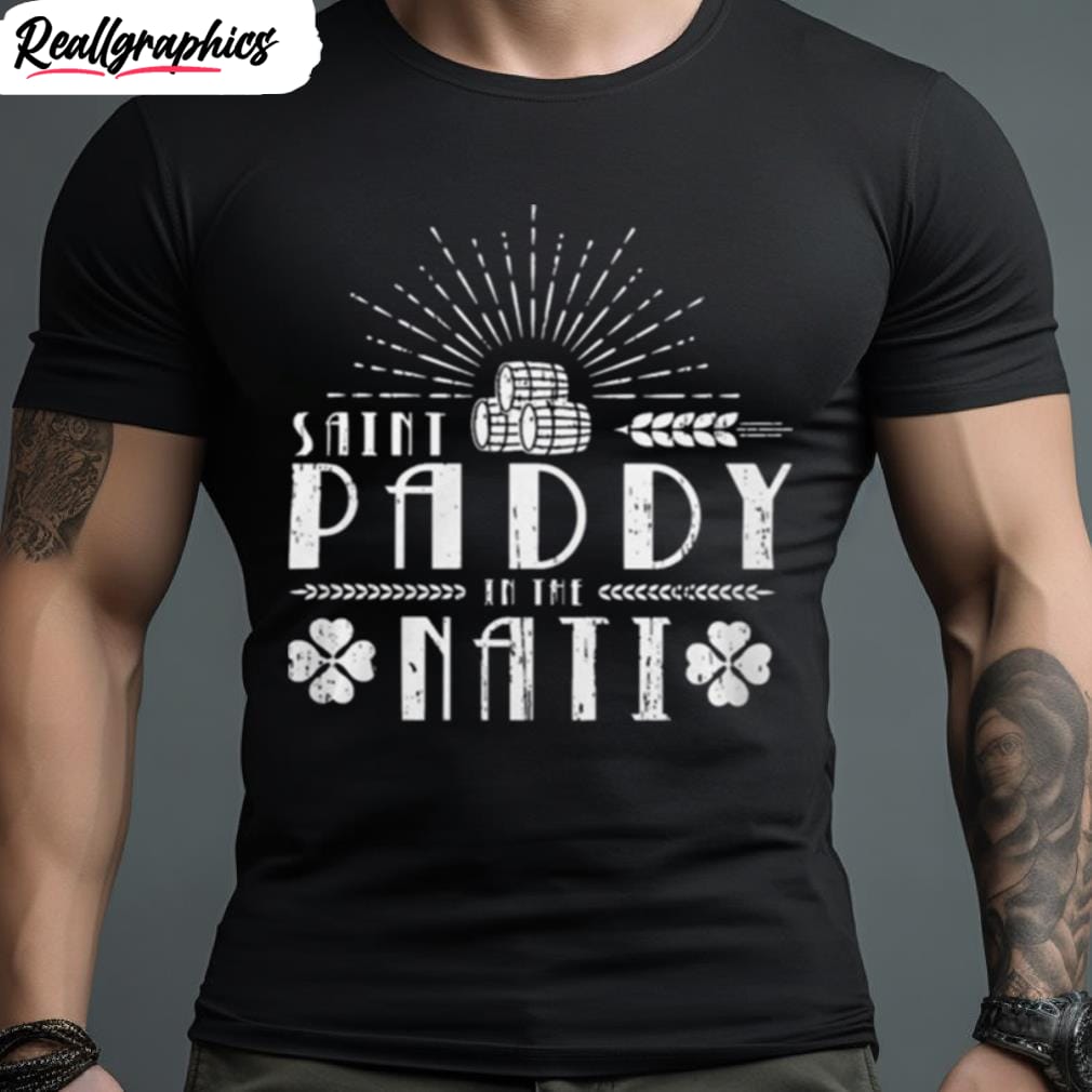 saint paddy in the nati shirt