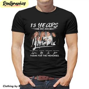 13-years-2021-2024-little-mix-thank-you-for-the-memories-shirt-1