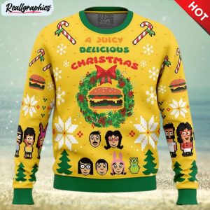 a juicy delicious christmas bob’s burgers ugly christmas sweater