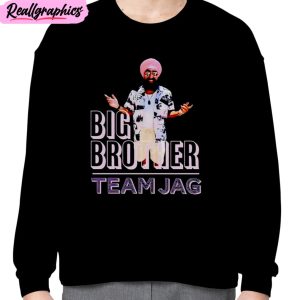 big brother team jag unisex t-shirt, hoodie, sweatshirt