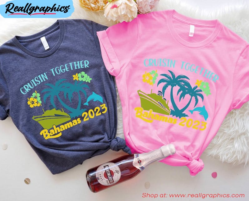 cruisin together bahamas 2023 shirt, bahamas vacation family beach short sleeve unisex hoodie