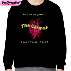 early doors the grapes unisex t-shirt, hoodie, sweatshirt