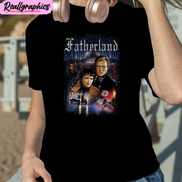 fatherland unisex t-shirt, hoodie, sweatshirt