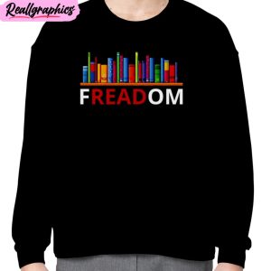 freadom anti ban books freedom to read unisex t-shirt, hoodie, sweatshirt