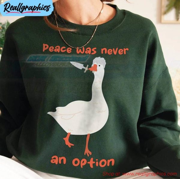 goose astarion peace was never an option shirt, unique goose sweater short sleeve