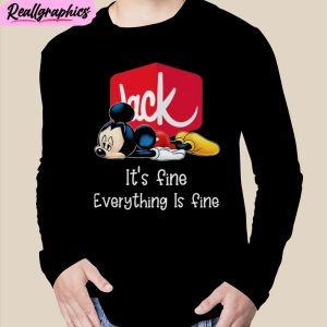 jack in the box mickey mouse it’s fine everything is fine unisex t-shirt, hoodie, sweatshirt