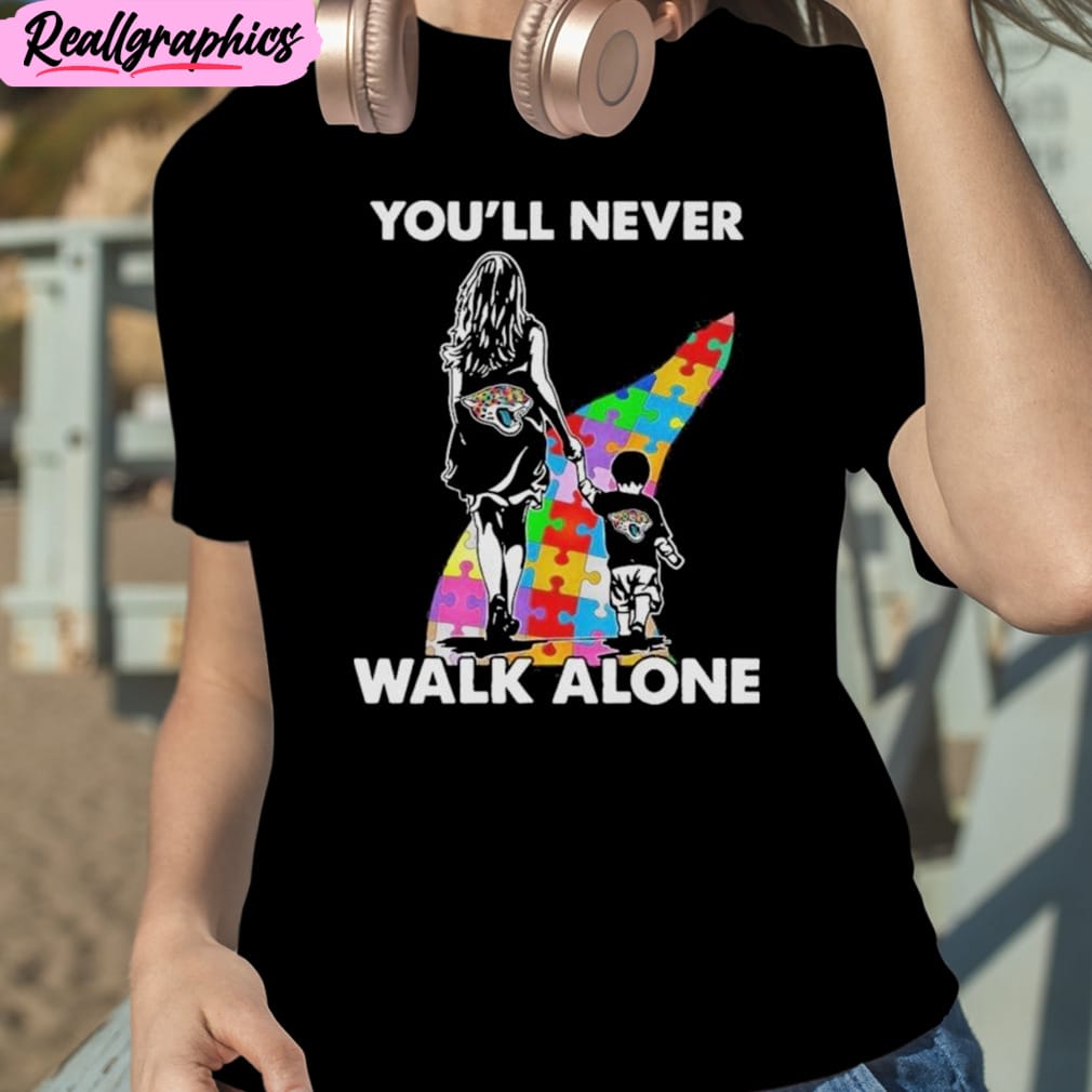 jacksonville jaguars you’ll never walk alone mom and son autism unisex t-shirt, hoodie, sweatshirt