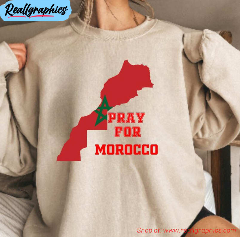 pray for morocco shirt, trendy crewneck unisex t shirt