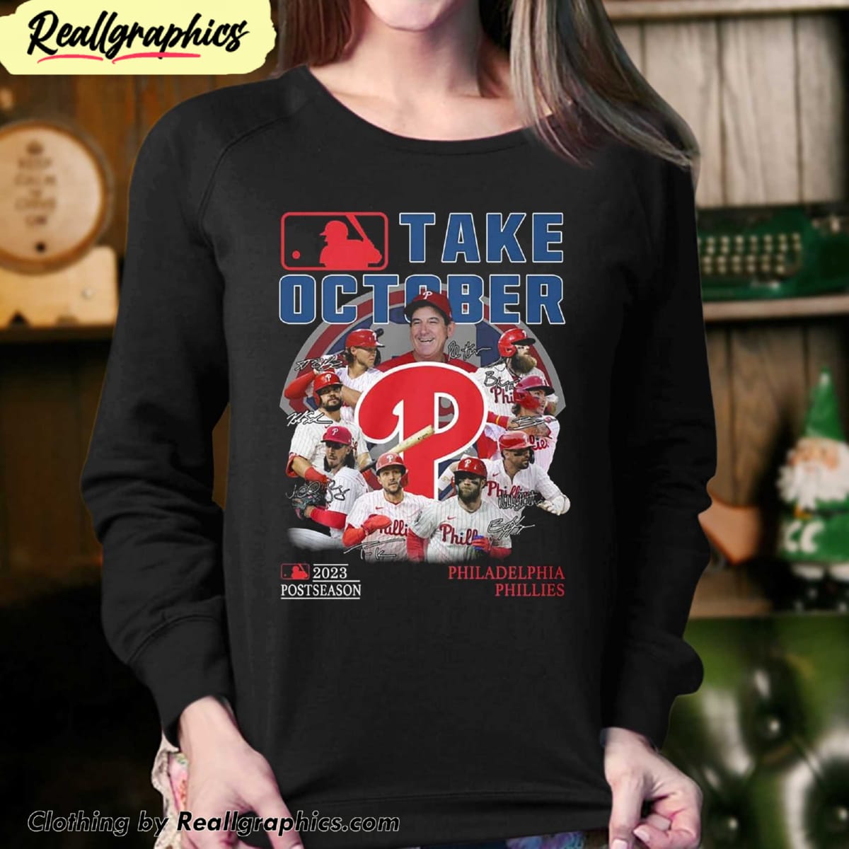 Take October 2023 Postseason Philadelphia Phillies Shirt - Reallgraphics